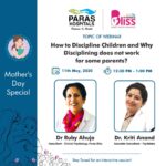 Dr Ruby Ahuja conducting a webinar on How to discipline children and why disciplining does not work for some parents ?